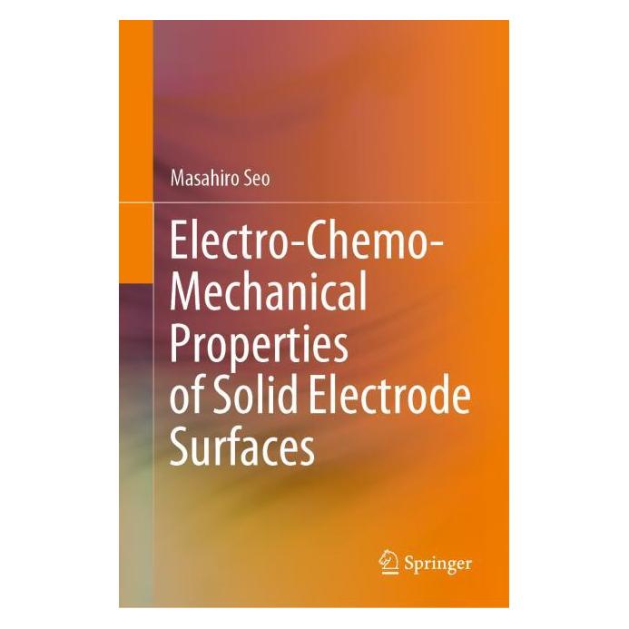 Springer Electro-Chemo-Mechanical Properties of Solid Electrode Surfaces (Englisch, Hardcover, Masahiro Seo) (71875842)
