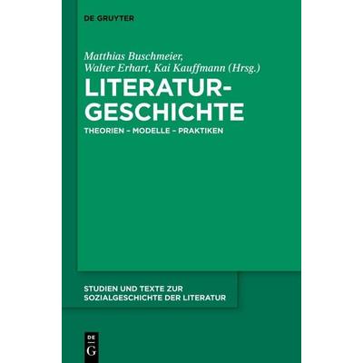 Literaturgeschichte, Taschenbuch von , De Gruyter, 978-3-11-135610-5