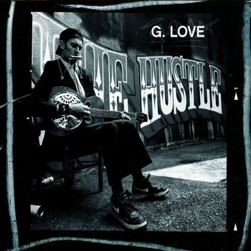 G. Love - The Hustle - Preis vom 10.10.2026 11:48:34 h