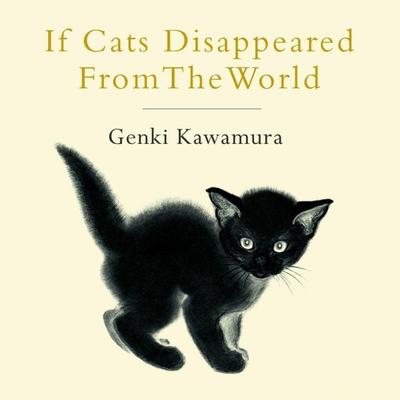 If Cats Disappeared From The World - Genki Kawamura, Audio, 9781509889198