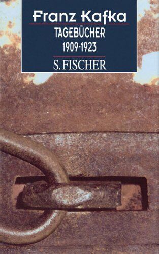 Franz Kafka - Franz Kafka. Gesammelte Werke in Einzelbänden in der Fassung der Handschrift: Tagebücher 1909 - 1923 - Preis vom 30.09.2026 09:01:18 h