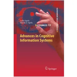 Advances in Cognitive Information Systems, Fachbücher von Lidia Ogiela, Marek R Ogiela