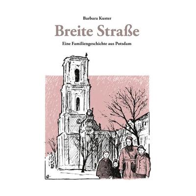 Breite Straße, Gebundene Ausgabe von Barbara Kuster, BoD – Books on Demand, 978-3-7543-2165-2