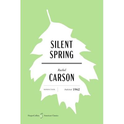 Silent Spring American Classics Edition, Taschenbuch von Rachel Carson, Harper Collins Publ. USA, 978-0-06-348154-1