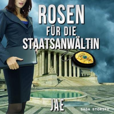 Rosen für die Staatsanwältin (Portland-Serie, Band 2) - Jae, Audio, 9788727234298
