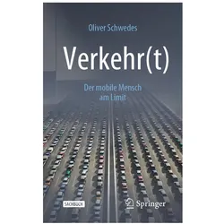 Verkehr(t), Fachbücher von Oliver Schwedes