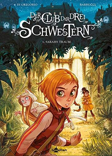 Giovanni Di Gregorio - Der Club der drei Schwestern. Band 1: Sarahs Traum - Preis vom 30.09.2026 09:01:18 h