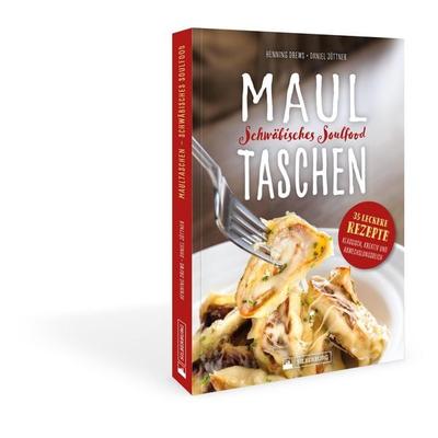 Maultaschen – Schwäbisches Soulfood, Gebundene Ausgabe von Henning Drews,Daniel Jüttner, Silberburg, 978-3-8425-2460-6