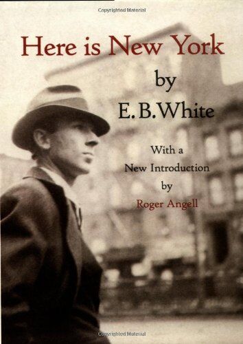 White, E. B. - Here is New York - Preis vom 09.10.2026 07:28:09 h