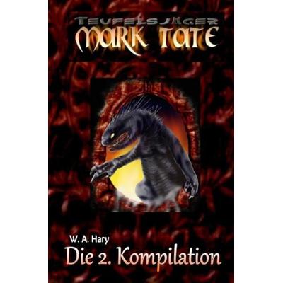 TEUFELSJÄGER Kompilation / TEUFELSJÄGER: Die 2. Kompilation, Taschenbuch von Wilfried A. Hary, Epubli, 978-3-7531-2234-2