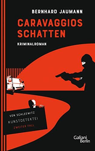 Bernhard Jaumann - Caravaggios Schatten: Kriminalroman (Kunstdetektei von Schleewitz ermittelt, Band 2) - Preis vom 18.10.2026 19:22:15 h