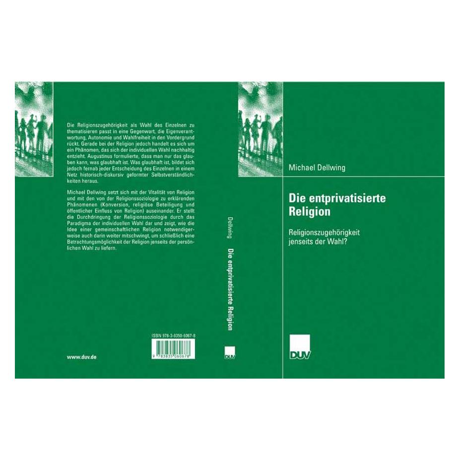 DUV Die entprivatisierte Religion (Deutsch, Softcover, Michael Dellwing) (7989186)