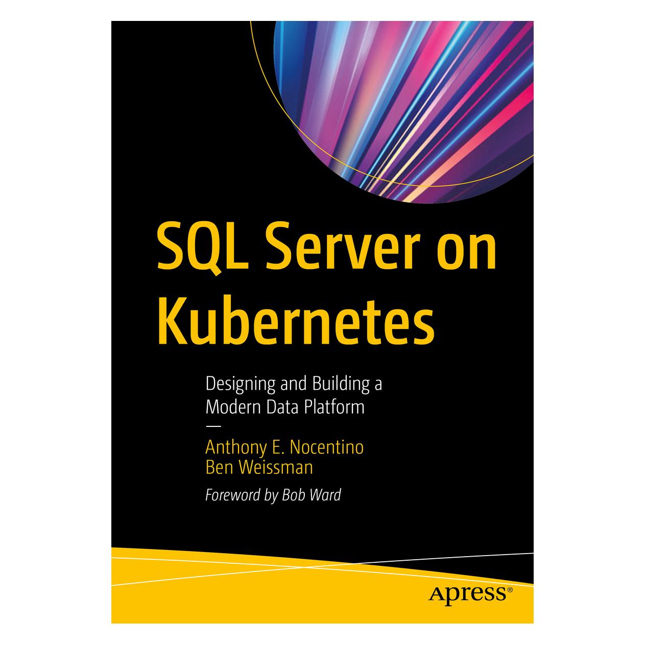 Springer SQL Server on Kubernetes (Englisch, Softcover, Anthony E. Nocentino, Ben Weissman) (56199708)