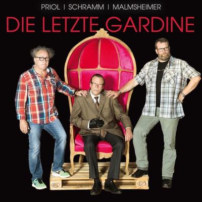 Die letzte Gardine - Jochen Malmsheimer,Urban Priol,Georg Schramm, Audio, 4251489300624