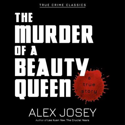 The Murder of a Beauty Queen - Alex Josey, Audio, 9789180136853