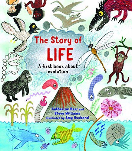 Catherine Barr - The Story of Life: A First Book about Evolution - Preis vom 02.10.2026 23:42:20 h