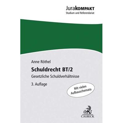Schuldrecht BT/2, Taschenbuch von Anne Röthel, C.H. Beck, 978-3-406-72562-3