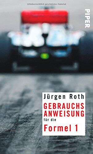 Jürgen Roth - Gebrauchsanweisung für die Formel 1 - Preis vom 30.09.2026 22:30:23 h