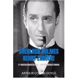 Sherlock Holmes kehrt zurück!, Belletristik von Sir Arthur Conan Doyle