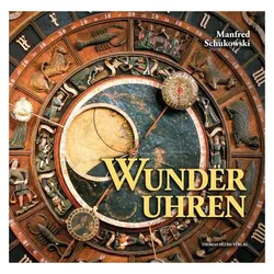 Wunderuhren in Kirchen, Sachbücher von Manfred Schukowski