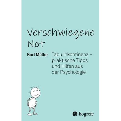Verschwiegene Not, Taschenbuch von Karl Müller, Hogrefe AG, 978-3-456-86233-0