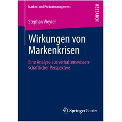Wirkungen von Markenkrisen, Fachbücher von Stephan Weyler