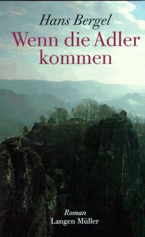 Hans Bergel - Wenn die Adler kommen. Roman - Preis vom 12.10.2026 11:37:12 h
