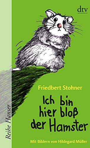 Friedbert Stohner - Ich bin hier bloß der Hamster (Reihe Hanser) - Preis vom 17.10.2026 19:25:27 h