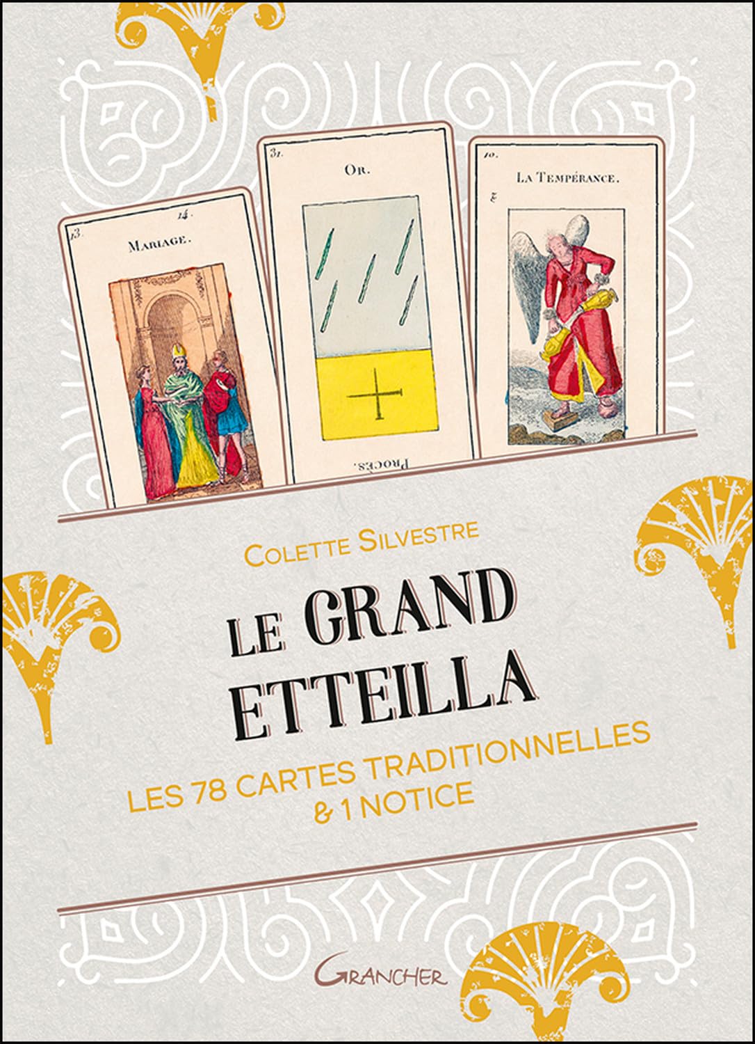Colette Silvestre - Le grand Etteilla : les 78 cartes traditionnelles & 1 notice - Preis vom 09.10.2026 07:28:09 h
