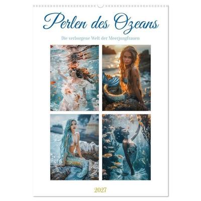 Perlen des Ozeans (Wandkalender 2027 DIN A2 hoch), CALVENDO Monatskalender