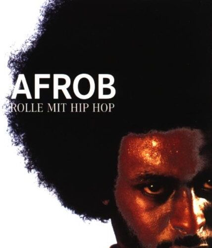 Afrob - Rolle mit Hip Hop - Preis vom 11.10.2026 03:10:56 h