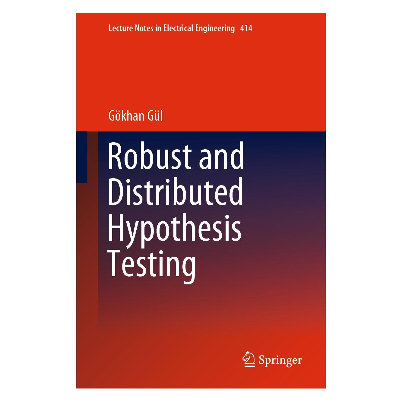 Springer Gül:Robust and Distributed Hypothesis T (9783319492858)
