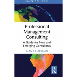 Professional Management Consulting, Fachbücher von Alan J. Blackman