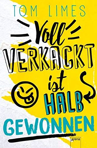 Tom Limes - Voll verkackt ist halb gewonnen - Preis vom 02.10.2026 23:42:20 h