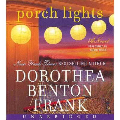 Porch Lights - Dorothea Benton Frank, Audio, 9780062270771