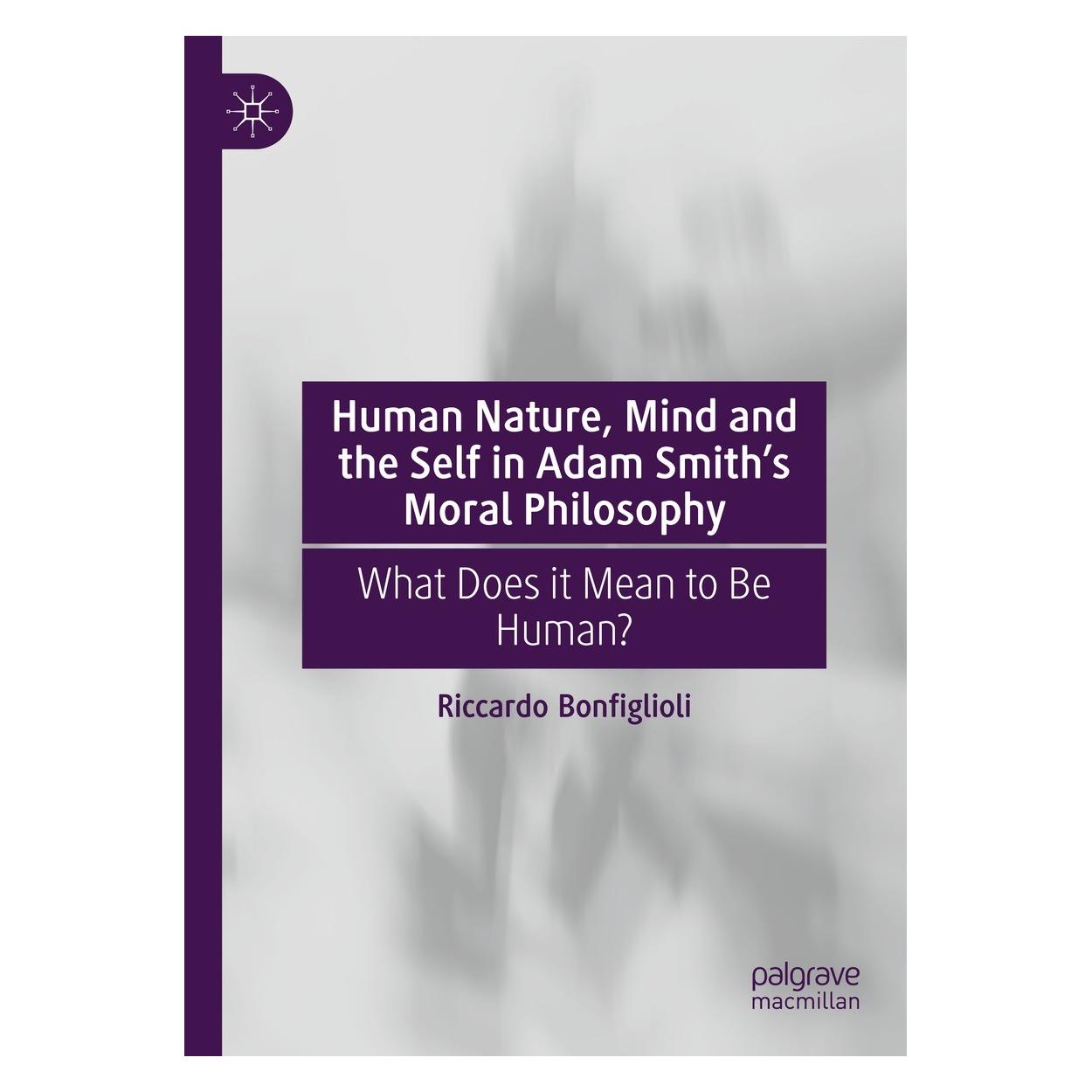 Springer Human Nature, Mind and the Self in Adam Smith's Moral Philosophy (Englisch, Hardcover, Riccardo Bonfiglioli) (9783031567780)