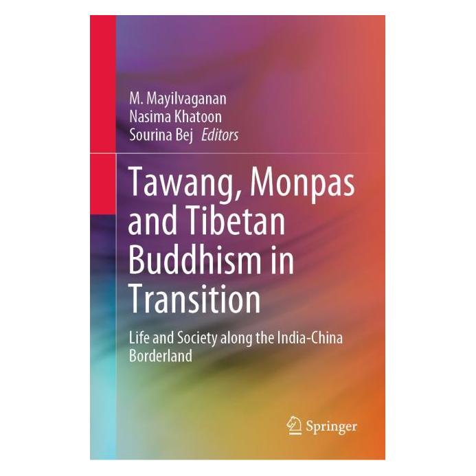 Springer Tawang, Monpas and Tibetan Buddhism in Transition (Englisch, Hardcover, M. Mayilvaganan, Nasima Khatoon, Sourina Bej) (71875583)