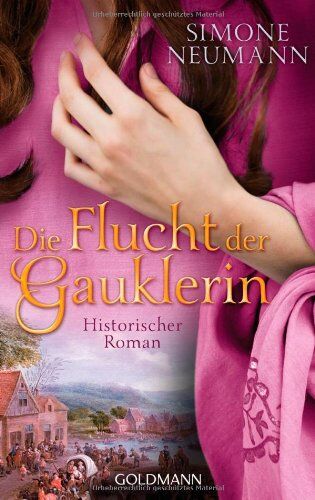 Simone Neumann - Die Flucht der Gauklerin: Historischer Roman - Preis vom 04.10.2026 03:51:26 h