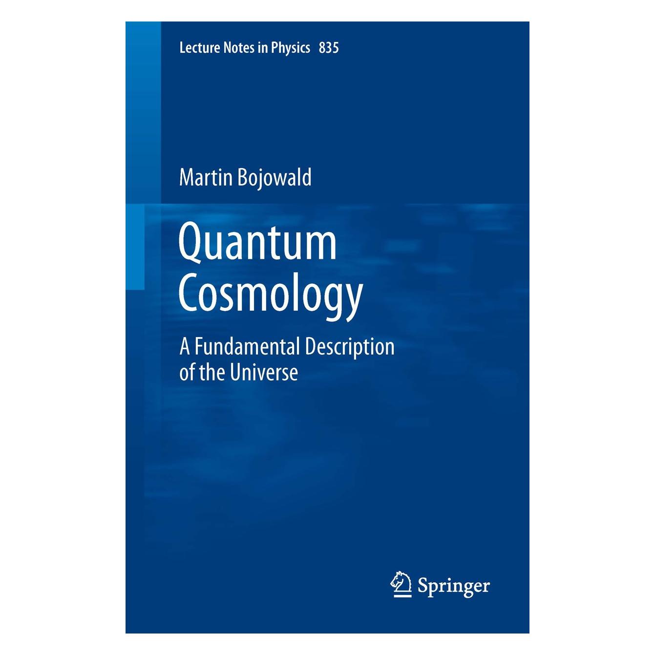 Springer Quantum Cosmology (Englisch, Hardcover, Martin Bojowald) (9781441982759)