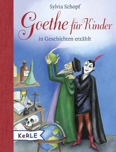 Sylvia Schopf - Goethe für Kinder: in Geschichten erzählt - Preis vom 09.10.2026 07:28:09 h