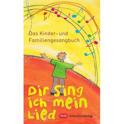 Dir sing ich mein Lied, Gebundene Ausgabe von Walter Hirt,Martin Schmeisser, Schwabenverlag, 978-3-7966-1271-8