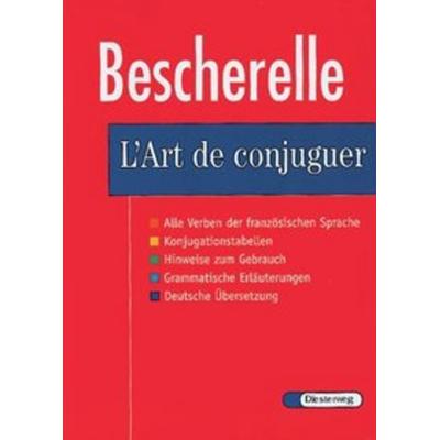 Le Nouveau Bescherelle. L' Art de conjuguer, Gebundene Ausgabe von Dieter Langendorf, Verlag Moritz Diesterweg in Westermann Bildungsmedien