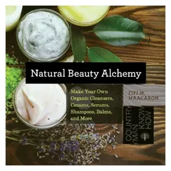 Natural Beauty Alchemy, Ratgeber von Maacaron, Fifi M.