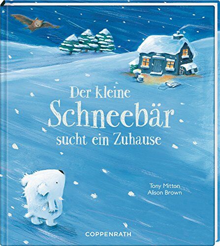 Tony Tony Mitton - Der kleine Schneebär sucht ein Zuhause - Preis vom 30.09.2026 09:01:18 h