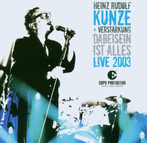 Kunze, Heinz Rudolf & Verstärkung - Dabeisein Ist Alles-Live 2003 - Preis vom 01.10.2026 17:08:56 h