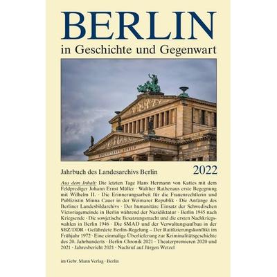 Berlin in Geschichte und Gegenwart, Gebundene Ausgabe von , Gebrüder Mann Verlag, 978-3-7861-2904-2