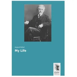 My Life, Biografien von August Bebel