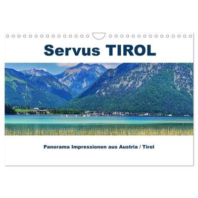 Servus TIROL Panorama Impressionen aus Austria / Tirol (Wandkalender 2026 DIN A4 quer), CALVENDO Monatskalender