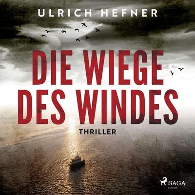 Die Wiege des Windes - Ulrich Hefner, Audio, 4099995295337