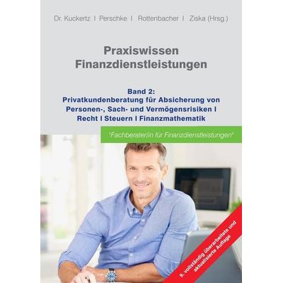 Praxiswissen Finanzdienstleistungen, Gebundene Ausgabe von GOING PUBLIC! Akademie für Finanzberatung AG, Tredition, 978-3-384-02982-9